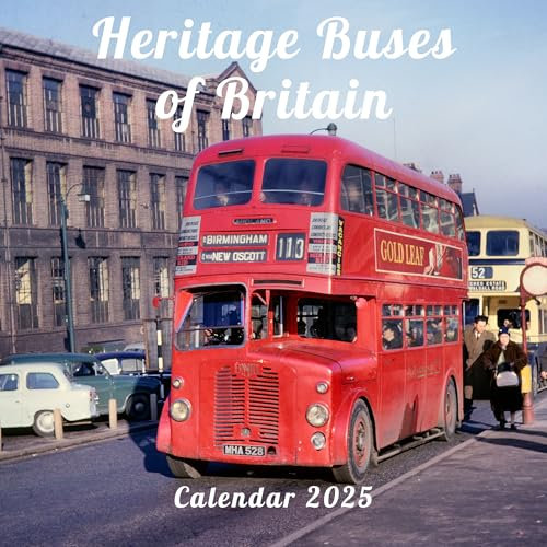 Heritage Buses of Britain Kalender 2025 (Heritage Buses of Britain Calendar 2025)