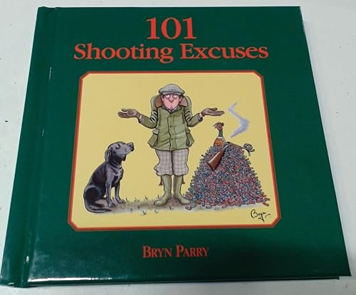 101 Shooting Excuses: The perfect gift for the imperfect shot