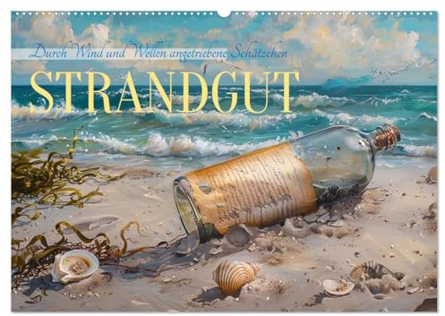 Strandgut (Wandkalender 2026 DIN A2 quer), CALVENDO Monatskalender: Verwitterte Schätzen von Wind und Wellen an den Strand getrieben - KI generiert (CALVENDO Natur)