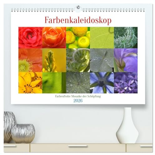 Farbenkaleidoskop (hochwertiger Premium Wandkalender 2026 DIN A2 quer), Kunstdruck in Hochglanz: Farbenfrohe Mosaike der Schöpfung (CALVENDO Kunst)
