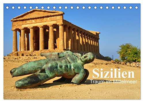 Sizilien - Traum im Mittelmeer (Tischkalender 2026 DIN A5 quer), CALVENDO Monatskalender: Dieser besondere Kalender entstand während unserer Urlaubsreise 2016 (CALVENDO Orte)