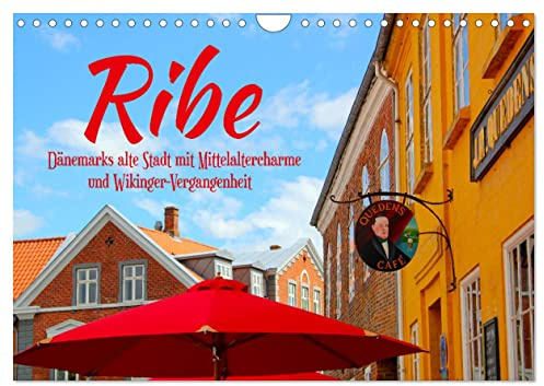 Ribe, Dänemarks alte Stadt mit Mittelaltercharme und Wikinger-Vergangenheit (Wandkalender 2026 DIN A4 quer), CALVENDO Monatskalender: Die jütländische ... ereignisreiche Geschichte (CALVENDO Orte)