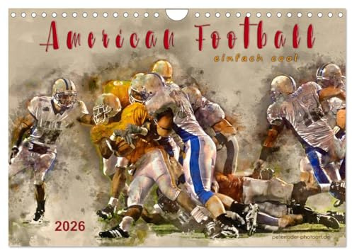 American Football - einfach cool (Wandkalender 2026 DIN A4 quer), CALVENDO Monatskalender: American Football, Teamsport der Extra-Klasse - ... in Wasserfarben-Technik. (CALVENDO Sport)