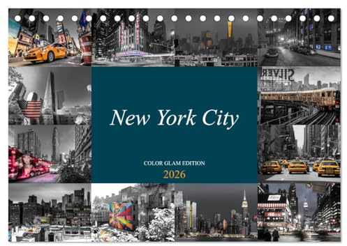 New York City - Color Glam Edition (Tischkalender 2026 DIN A5 quer), CALVENDO Monatskalender: Glamouröser Fotokunst-Kalender der atemberaubendsten Stadt der Welt (CALVENDO Orte)