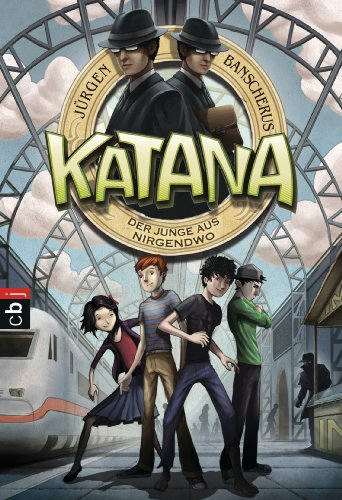 Katana - Der Junge aus Nirgendwo: Band 1