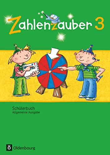 Zahlenzauber - Mathematik für Grundschulen - Allgemeine Ausgabe 2016 - 3. Schuljahr: Schulbuch mit Kartonbeilagen (Zahlenzauber, Allgemeine Ausgabe 2016, 3. Schuljahr)