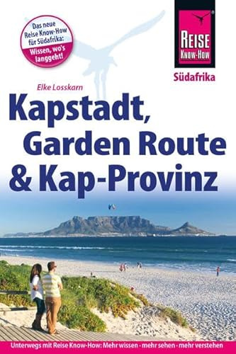 Kapstadt, Garden Route und KapProvinz (Reiseführer)