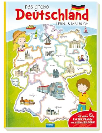 TRÖTSCH - Das große Deutschland Lern- und Malbuch | Ausmalbuch mit wissenswerten Infos über die Bundesländer: Malbuch mit Ausmalseiten zur ... | Ab 3 Jahren (Erstes Wissen)
