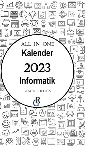 All-In-One Kalender 2023 Informatik: Black Edition | Geschenkidee für Informatiker