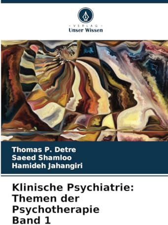 Klinische Psychiatrie: Themen der Psychotherapie Band 1