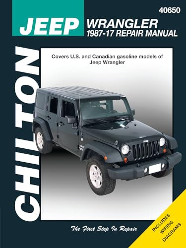 Jeep Wrangler (Chilton): Covers U.S and Canadian Gasoline Models of Jeep Wrangler 1987 Through 2011 (Chilton's Total Care)