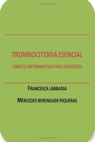 Trombocitemia Esencial.: Libro informativo para pacientes.