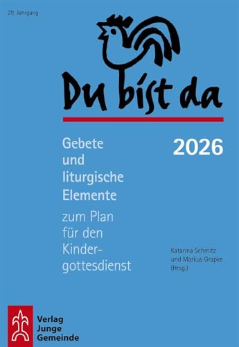 Du bist da 2026: Gebete und liturgische Elemente zum Plan für den Kindergottesdienst