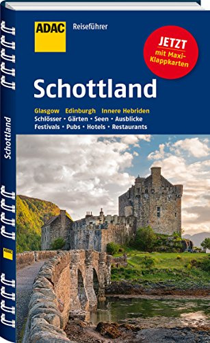 ADAC Reiseführer Schottland: Glasgow Edinburgh Innere Hebriden