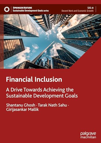 Financial Inclusion: A Drive Towards Achieving the Sustainable Development Goals