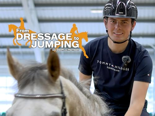From Dressage to Jumping with Geoff and Harrison