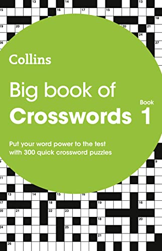 Big Book of Crosswords Book 1: 300 quick crossword puzzles (Collins Crosswords)