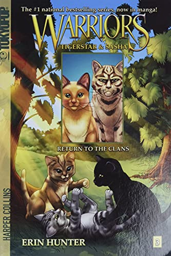 Warriors: Tigerstar and Sasha #3: Return to the Clans: Sasha and her kits Moth, Hawk, and Tadpole face leaf-bare hardship and Tigerstar's shadow in this Warriors manga for readers 8-12.