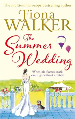 The Summer Wedding: When old flames spark, can it go without a hitch?