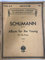Robert Schumann: Album for the Young, Opus 68 (Schirmer's Library of Musical Classics): Schirmer Library of Classics Volume 1993 Piano Solo