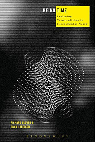 Being Time: Case Studies in Musical Temporality