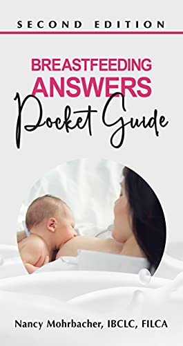 Breastfeeding Answers Pocket Guide, Second Edition