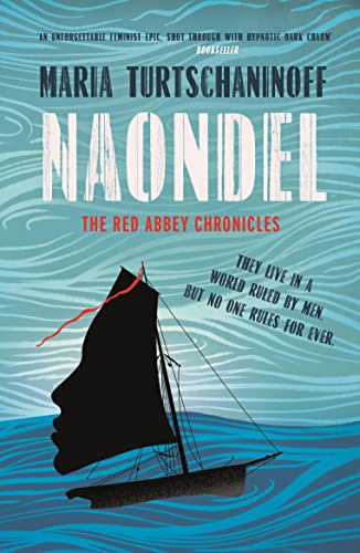 Naondel: The Red Abbey Chronicles (The Red Abbey Chronicles Trilogy)