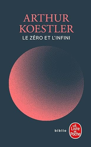 Le Zéro et l'Infini (Nouvelle traduction)