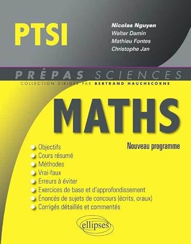 Mathématiques PTSI - conforme au nouveau programme 2013 (Prépas Sciences)