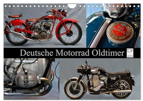 Deutsche Motorrad Oldtimer (Wandkalender 2025 DIN A4 quer), CALVENDO Monatskalender: Mechanische Legenden (CALVENDO Mobilitaet)