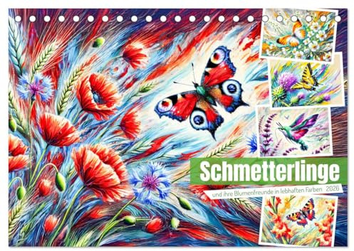 Schmetterlinge und ihre Blumenfreunde in lebhaften Farben (Tischkalender 2026 DIN A5 quer), CALVENDO Monatskalender: Kunstvolle Begegnungen zwischen Schmetterlingen und Blumen (CALVENDO Tiere)