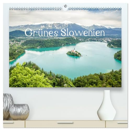 Grünes Slowenien (hochwertiger Premium Wandkalender 2026 DIN A2 quer), Kunstdruck in Hochglanz: Eine wunderbare Reise durch die Natur Sloweniens für ... die das Besondere suchen (CALVENDO Orte)