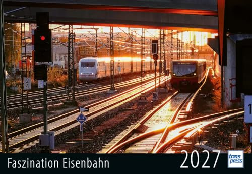 Faszination Eisenbahn Kalender 2027