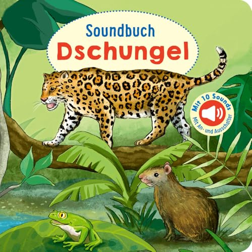 Soundbuch Dschungel: 10 echte Dschungel-Tiersounds | Ab 12 Monaten | Mit praktischem An-/Ausschalter