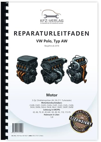 VW Polo Typ AW ab 2018 3-Zyl. 1,0l Benzinmotor 85-115 PS Reparaturanleitung