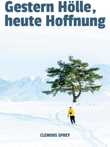 Gestern Hölle, heute Hoffnung: Wege ins Leben