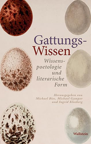 Gattungs-Wissen: Wissenspoetologie und literarische Form
