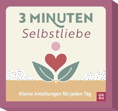 Inspirationskarten: 3-Minuten Selbstliebe: Kleine Anleitungen für jeden Tag | Kartenbox mit praktischen Übungen zu Selbstliebe, Wertschätzung und Akzeptanz (Übungen für 3 Minuten)