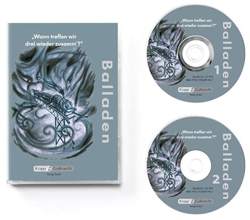 Wann treffen wir drei wieder zusamm´?: Unterrichtsmaterialien, Texte, Hör-CD, Balladen, Doppel-CD (Balladen und Lyrik: Materialien für den handlungsorientierten Unterricht)