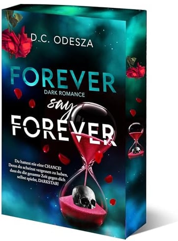 FOREVER say FOREVER: Dark Romance Thrill (Never say Never: Dark Romance Thrill)