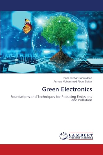 Green Electronics: Foundations and Techniques for Reducing Emissions and Pollution