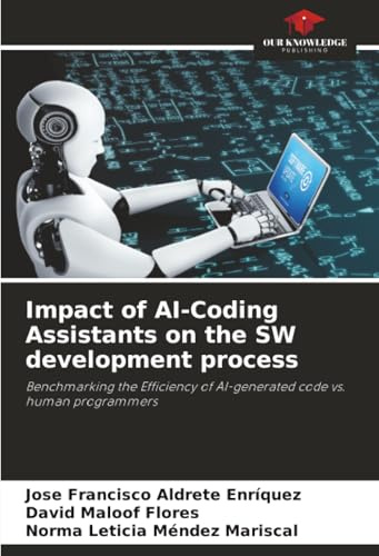 Impact of AI-Coding Assistants on the SW development process: Benchmarking the Efficiency of AI-generated code vs. human programmers