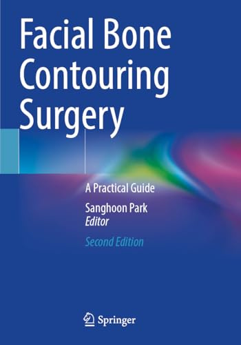 Facial Bone Contouring Surgery: A Practical Guide