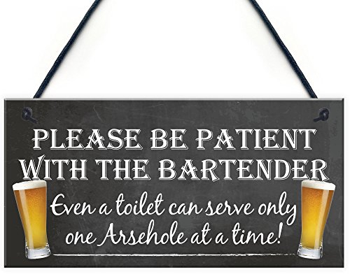RED OCEAN Patient Bartender Funny Pub Landlord Alcohol Gift Hanging Plaque Man Cave Sign