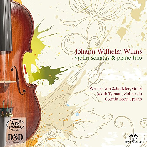 Wilms: Violinsonaten Op.11 & 29/Klaviertrio