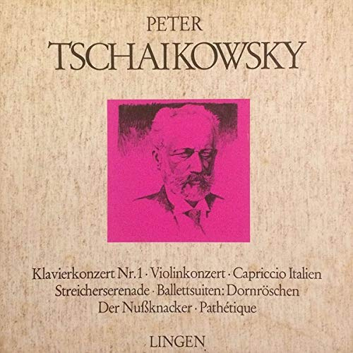 Klavierkonzert Nr. 1 / Violinkonzert / Capriccio Italien / Streicherserenade / Ballettsuiten: Dornröschen / Der Nussknacker / Pathétique