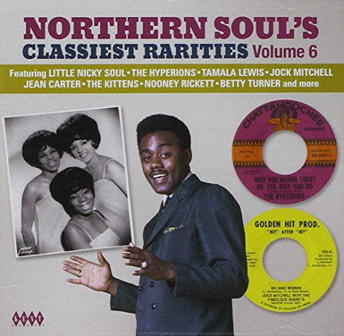 Northern Soul's Classiest Rarities Volume 6