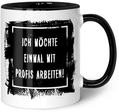 GRAVURZEILE Bedruckte Tasse mit Spruch - Ich möchte einmal mit Profis arbeiten! - Spülmaschinenfest - Geschenke für Freunde & Kollegen - Geschenk für Büro & Alltag - Farbe: Schwarz & Weiß
