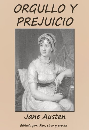 Orgullo y prejuicio (Spanish Edition)