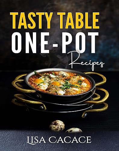 Tasty Table 50 One-Pot Recipes